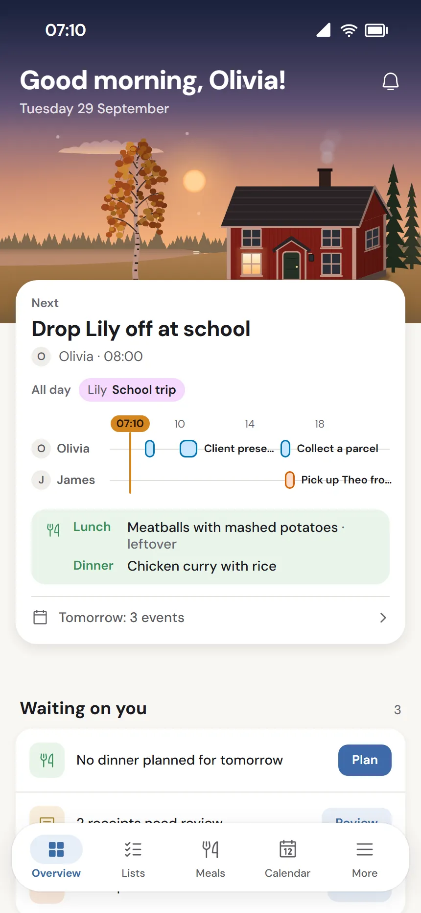 The EpiHem overview on a phone at 07:10 on a Tuesday: Good morning, Olivia!, next up Drop Lily off at school at 08:00, today’s lunch and dinner, and what’s waiting on you.